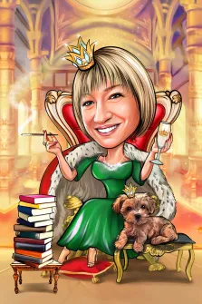 Женский портрет в стиле шарж. На карикатуре изображена улыбающаяся женщина в зелёном платье и короне, восседающая на роскошном троне с бокалом шампанского в одной руке и сигаретой — в другой. Рядом с ней на маленьком столике лежит стопка книг, а у ног уютно устроилась маленькая собачка в миниатюрной короне; фон выполнен в стиле величественного дворца с золотыми колоннами. Художник Александра
