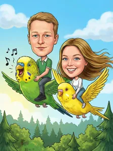 Парный портрет в стиле шарж. На этом шарже изображена улыбающаяся пара, катающаяся на огромных попугаях: мужчина в зелёной рубашке сидит на зелёном попугае, который весело поёт, издавая музыкальные ноты, а женщина с длинными светлыми волосами, в белой кофте и джинсах, — на жёлтом попугае. На фоне — живописный лес и голубое небо с пушистыми облаками, создающие лёгкую и радостную атмосферу. Художник: Ирина